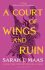 Court of Wings and Ruin - Sarah J. Maasová