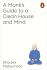 A Monk's Guide to a Clean House and Mind - Matsumoto