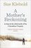 A Mother´s Reckoning : Living in the Aftermath of the Columbine Tragedy - Klebold Sue