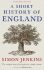 A Short History Of England - Jenkins Simon