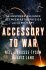 Accessory to War: The Unspoken Alliance Between Astrophysics and the Military - Neil deGrasse Tyson,Avis Lang