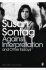 Against Interpretation and Other Essays - Susan Sontagová