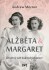 Alžběta & Margaret: důvěrný svět královských sester - Andrew Morton, ...