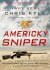 Americký sniper - Jim DeFelice, Chris Kyle, ...