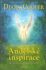 Andělské inspirace - Jak změnit svůj svět pomocí andělů - Diana Cooperová