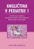 Angličtina v pediatrii 1 - Učebnice pro pediatry, studenty medicíny a ošetřovatelství, dětské sestry a pečovatele - Irena Baumruková