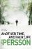 Another Time, Another Life - Leif G. W. Persson