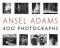 Ansel Adams: 400 Photographs (pb) - Ansel Adams