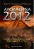 Apokalypsa 2012 - Proroctví Mayů o konci světa, Spěje lidstvo k zániku? - Kurt-J. Heering,Jo Müller