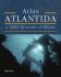 Atlas Atlantida a další ztracené civilizace - Joel Levy