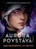 Aurora a její příběh - Amie Kaufmanová,Jay Kristoff