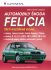 Automobily Škoda Felicia - Lukáš Nachtmann, ...