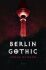 Berlin Gothic - Jonas Winner