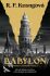 Babylon neboli Nutnost násilí - Rebecca F. Kuangová