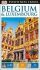 Belgium & Luxembourg - DK Eyewitness Travel Guide - 