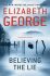 Believing the Lie - Elizabeth George