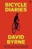 Bicycle Diaries - David Byrne