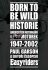 Born to be wild - Historie amerických motorkářů 1947-2002 - Garson Paul