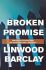 Broken Promise - Linwood Barclay