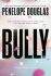 Bully: Fall Away 1 - Penelope Douglasová