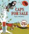 Caps for Sale - Esphyr Slobodkina
