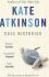 Case Histories : (Jackson Brodie) - Kate Atkinsonová