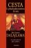 Cesta k plnohodnotnému životu - Jeho Svatost Dalajláma, ...