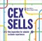 Cex Sells: New Inspiration for Valuable Customer Experiences - Beate van Dongen Crombags, ...