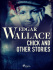 Chick and Other Stories - Edgar Wallace