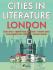 Cities in Literature: London - Oscar Wilde, Charles Dickens, ...