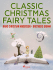 Classic Christmas Fairy Tales - Hans Christian Andersen, ...