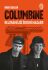 Columbine - Nejznámější školní masakr - Dave Cullen