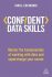 Confident Data Skills : Master the Fundamentals of Working with Data and Supercharge Your Career - Kirill Eremenko