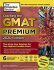 Cracking the GMAT Premium Edition with 6 Computer-Adaptive Practice Tests, 2020 - 