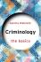Criminology: The Basics - Walklate