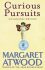 Curious Pursuits - Margaret Atwoodová