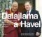 Dalajlama a Havel - Kateřina Procházková, ...