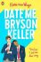 Date Me, Bryson Keller - van Whye Kevin