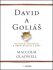 David a Goliáš - Malcolm Gladwell