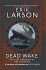 Dead Wake - Erik Larson