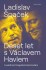 Deset let s Václavem Havlem - Ladislav Špaček
