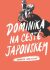Dominika na cestě Japonskem - Dominika Gawliczková