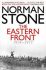 Eastern Front 1914-1917 - Stone Norman