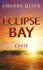 Eclipse Bay Úsvit - Amanda Quick