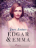 Edgar & Emma - Jane Austen