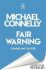 Fair Warning - Michael Connelly