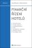 Finanční řízení hotelů - Hana Březinová, ...