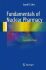 Fundamentals of Nuclear Pharmacy - Saha Gopal B.