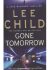 Gone Tomorrow - Lee Child