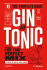 Gin & Tonic: The Complete Guide for the Perfect Mix - Isabel Boons, ...